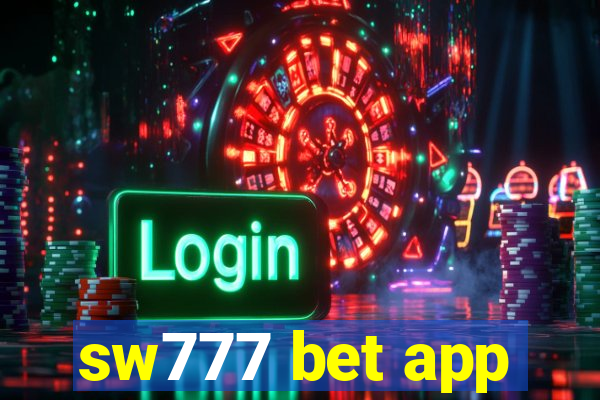 sw777 bet app